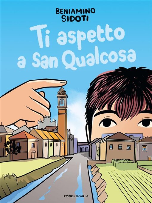 Title details for Ti aspetto a San Qualcosa by Beniamino Sidoti - Available